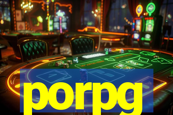 porpg