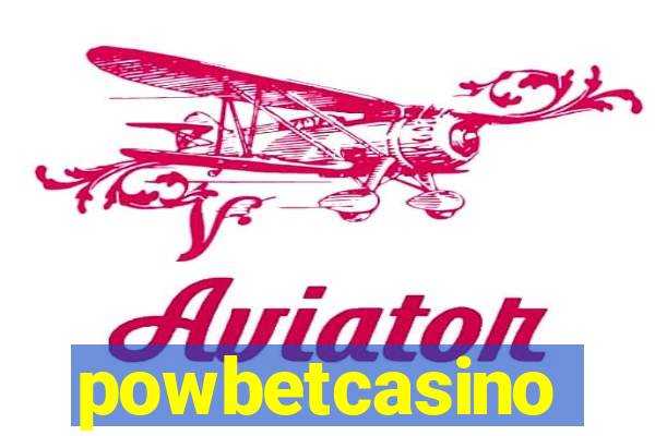 powbetcasino
