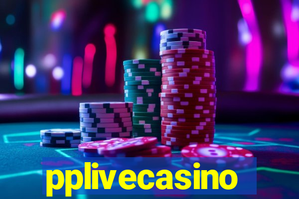 pplivecasino