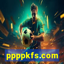 ppppkfs.com