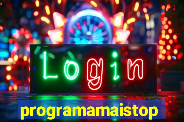 programamaistop