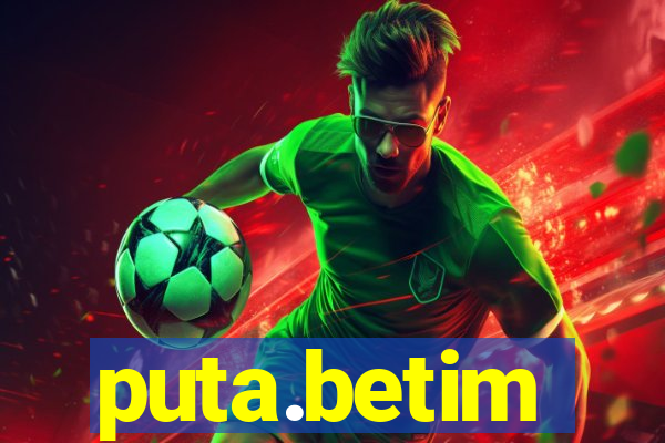 puta.betim