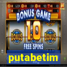 putabetim