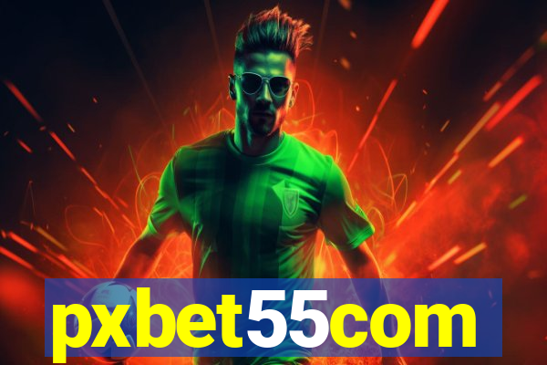 pxbet55com
