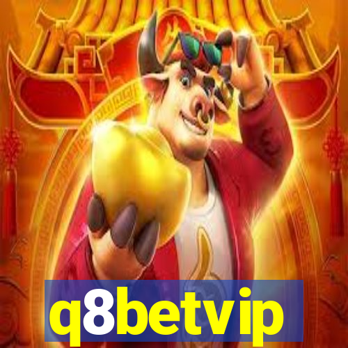 q8betvip