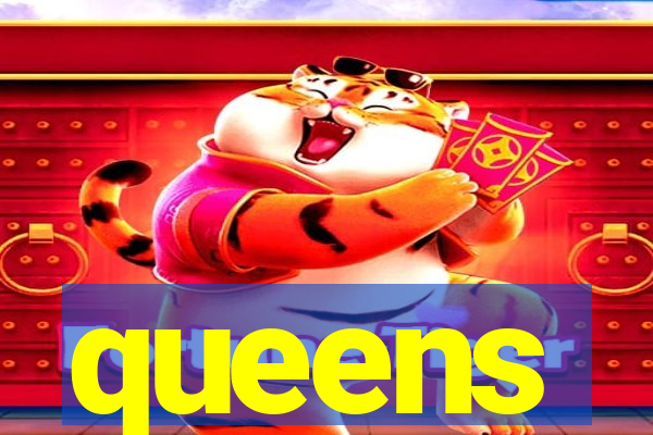 queens