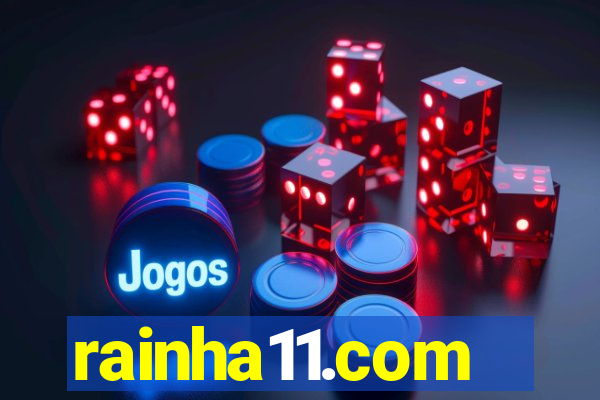 rainha11.com