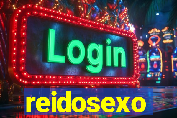 reidosexo