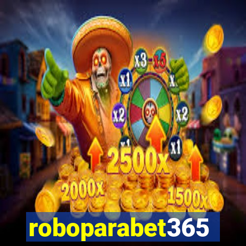 roboparabet365