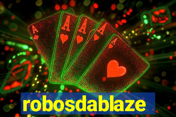 robosdablaze
