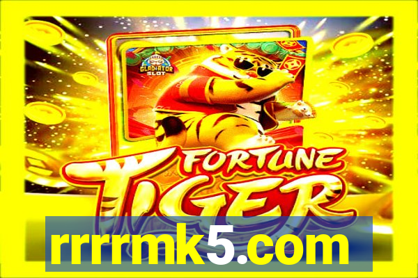 rrrrmk5.com