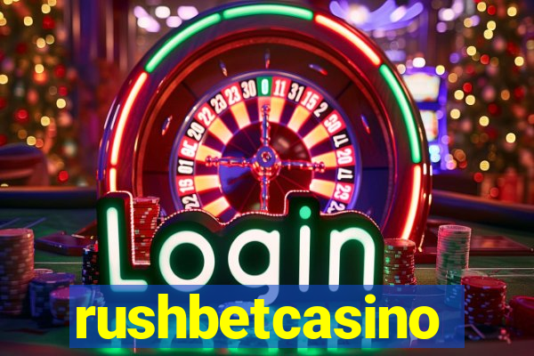 rushbetcasino