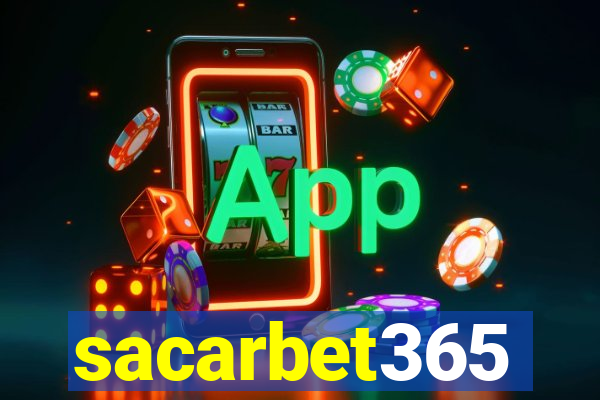 sacarbet365