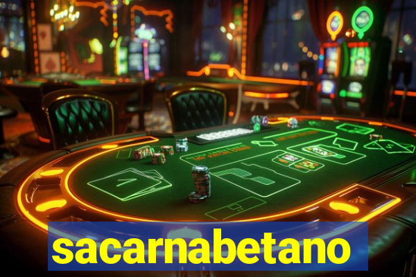 sacarnabetano