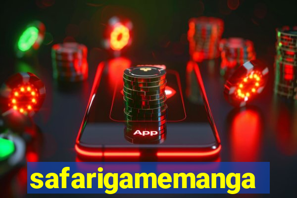 safarigamemanga