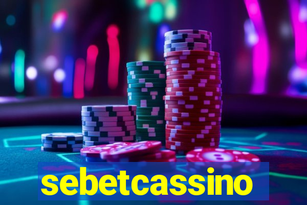 sebetcassino