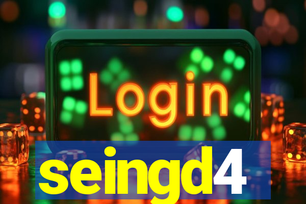seingd4