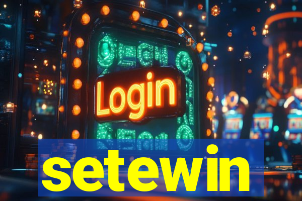 setewin