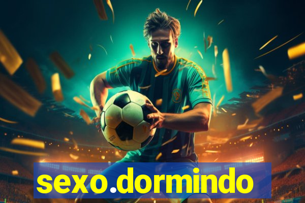 sexo.dormindo