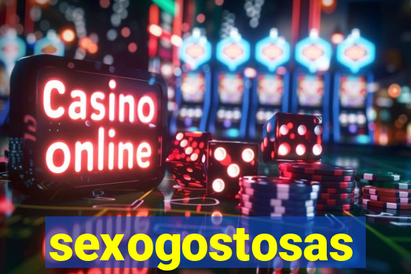 sexogostosas