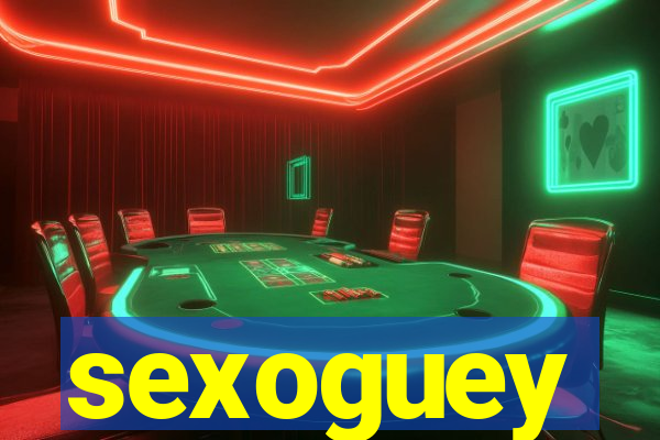 sexoguey