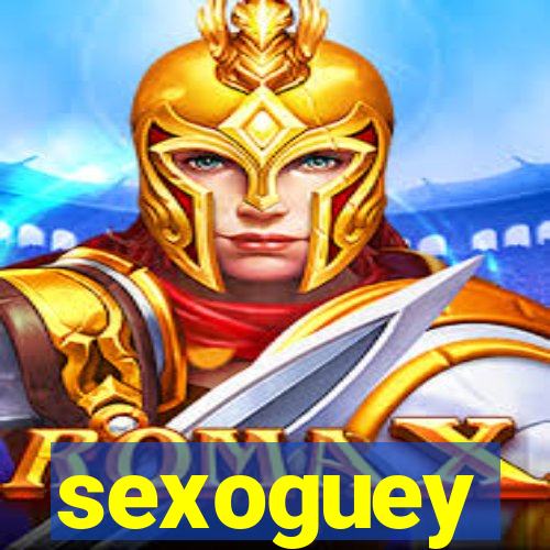 sexoguey