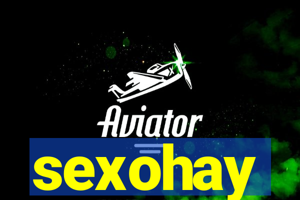 sexohay
