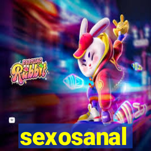 sexosanal