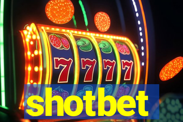 shotbet