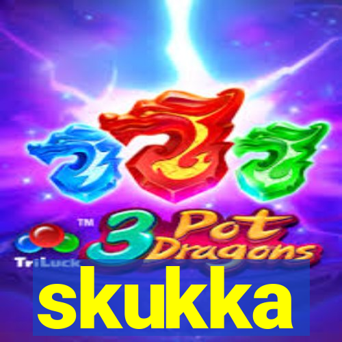 skukka