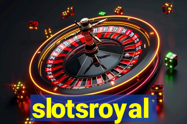 slotsroyal