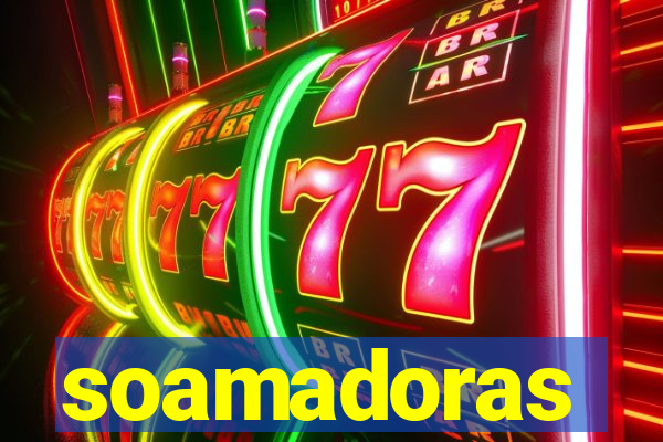 soamadoras