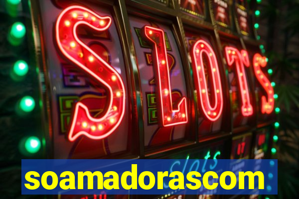 soamadorascom