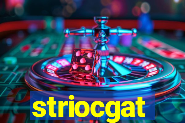 striocgat