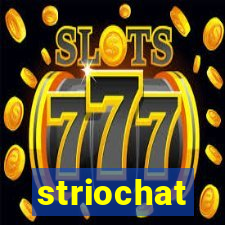 striochat