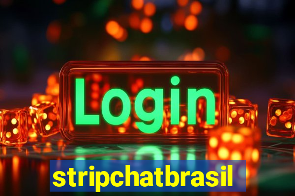 stripchatbrasil
