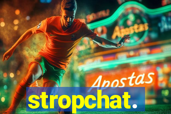 stropchat.