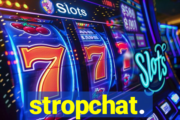 stropchat.