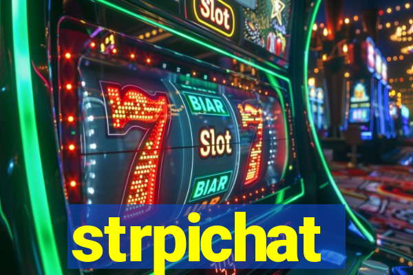 strpichat