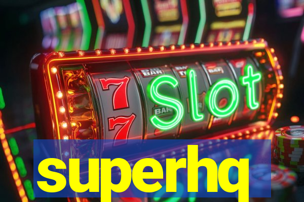 superhq