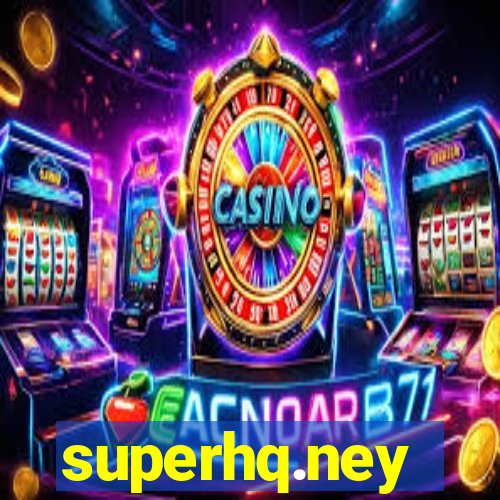 superhq.ney