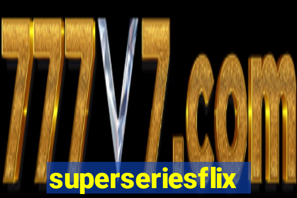 superseriesflix