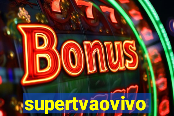 supertvaovivo