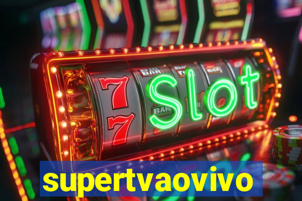 supertvaovivo