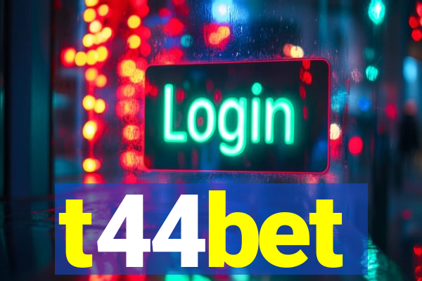 t44bet