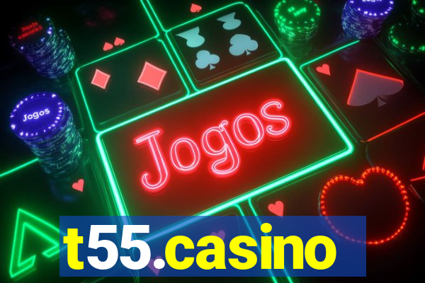 t55.casino