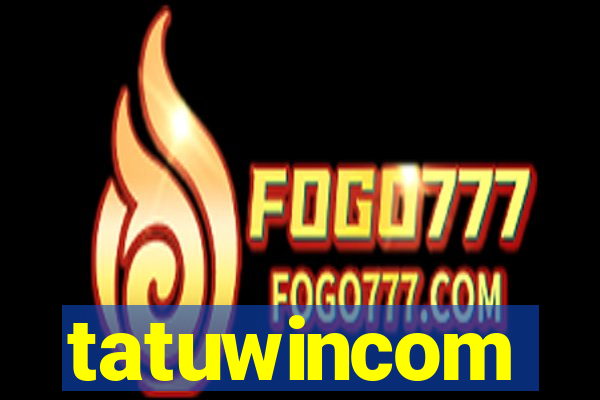 tatuwincom