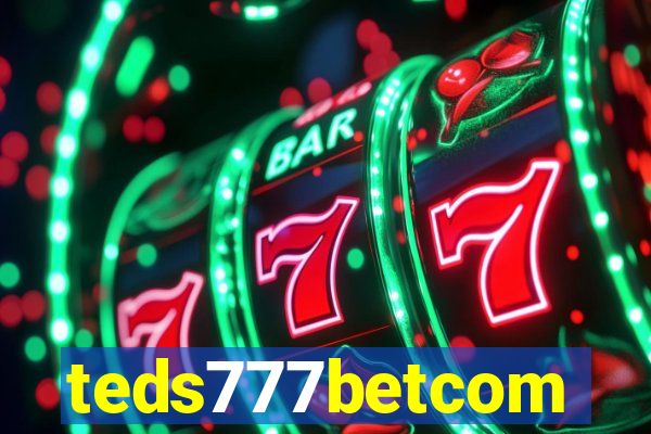 teds777betcom