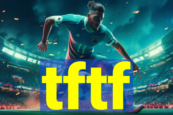 tftf