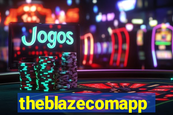 theblazecomapp